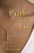  Faith Under Fire: Betrayed by a Thing Called Love