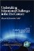  Undertaking Educational Challenges in the 21st Century: Research from the Field