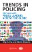  Trends in Policing: Interviews With Police Leaders Across the Globe