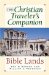 The Christian Traveler's Companion: Bible Lands