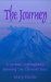 The Journey: A Spiritual Autobiography Spanning Two Thousand Years