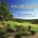  Links, Lore, and Legends: The Story Of Texas Golf