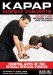  Kapap Combat Concepts: Martial Arts of the Israeli Special Forces, Weapons Skills and Defenses