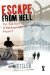  Escape from Hell: The True Story of the Auschwitz Protocols