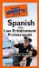  The Pocket Idiot's Guide to Spanish for Law Enforcement Professionals