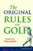 The Original Rules of Golf