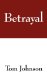  Betrayal: The True Story of J. Edgar Hoover And the Nazi Saboteurs Captured During WWII