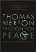  Passion for Peace: Reflections on War and Nonviolence