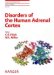  Disorders of the Human Adrenal Cortex