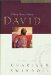  David: A Man of Passion & Destiny  Profiles in Character