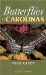  Butterflies of the Carolinas Field Guide