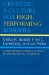  Creating a Culture for High-Performing Schools: A Comprehensive Approach to School Reform and Dropout Prevention