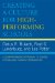  Creating a Culture for High-Performing Schools: A Comprehensive Approach to School Reform and Dropout Prevention