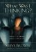  What Was I Thinking?: Things I've Learned Since I Knew It All