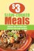  $3 Slow Cooked Meals: Delicious, Low-Cost Dishes from Both Your Slow Cooker and Stove