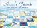  Anna's Friends: Lessons Learned from a Short, Beautiful Life