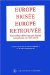  Europe Brisee, Europe Retrouvee: Nouvelles Reflexions Sur L'unite Europeenne Au XXe Siecle