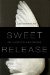 Sweet Release: The Last Step to Black Freedom