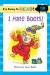  I Hate Boots: Stickerbook Readers