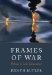  Frames of War: When Is Life Grievable?