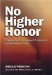  No Higher Honor: Saving the Uss Samuel B. Roberts in the Persian Gulf
