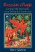  Russian Magic: Living Folk Traditions of an Enchanted Landscape