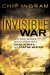 The Invisible War: What Every Believer Needs to Know about Satan, Demons, and Spiritual Warfare