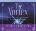 The Vortex: Where the Law of Attraction Assembles All Cooperative Relationships