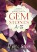  Gemstones A to Z: A Handy Reference to Healing Crystals