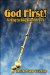  God First!: Seeking the Kingdom of Heaven