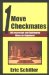  One Move Checkmates: 200 Instructive And Challenging Mates For Beginners!