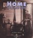  Home: Then and Now