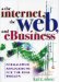 The Internet, The Web, And eBusiness: Formalizing Applications For The Real World