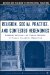  Religion, Social Practice, And Contested Hegemonies: Reconstructing The Public Sphere in Muslin Majority Societies