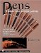  Pens from the Wood Lathe: Step-By-Step Instructions for the Wood Turner