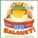  No Baloney!