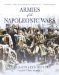  Armies of the Napoleonic Wars: An Illustrated History