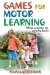  Games for Motor Learning