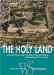 The Holy Land: Archaeological Guide to Israel, Sinai and Jordan
