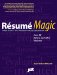  Resume Magic: Trade Secrets of a Professional Resume Writer