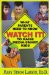  Watch It!: What Parents Need to Know to Raise Media-Smart Kids