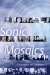  Sonic Mosaics: Conversations With Composers