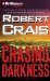  Chasing Darkness: An Elvis Cole Novel