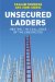  Unsecured Ladders: The Challenge of the Unexpected