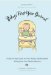  Baby's First Year Journal: A Day-to-Day Guide to Your Baby's Development During the First Twelve Months