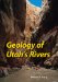  Geology of Utah's Rivers