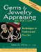 Gems and Jewelry Appraising: Techniques of Professional Practice