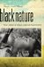  Black Nature: Four Centuries of African American Nature Poetry
