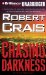  Chasing Darkness: An Elvis Cole Novel