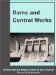  Dams and Control Works